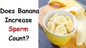 Banana benefits for sperm count