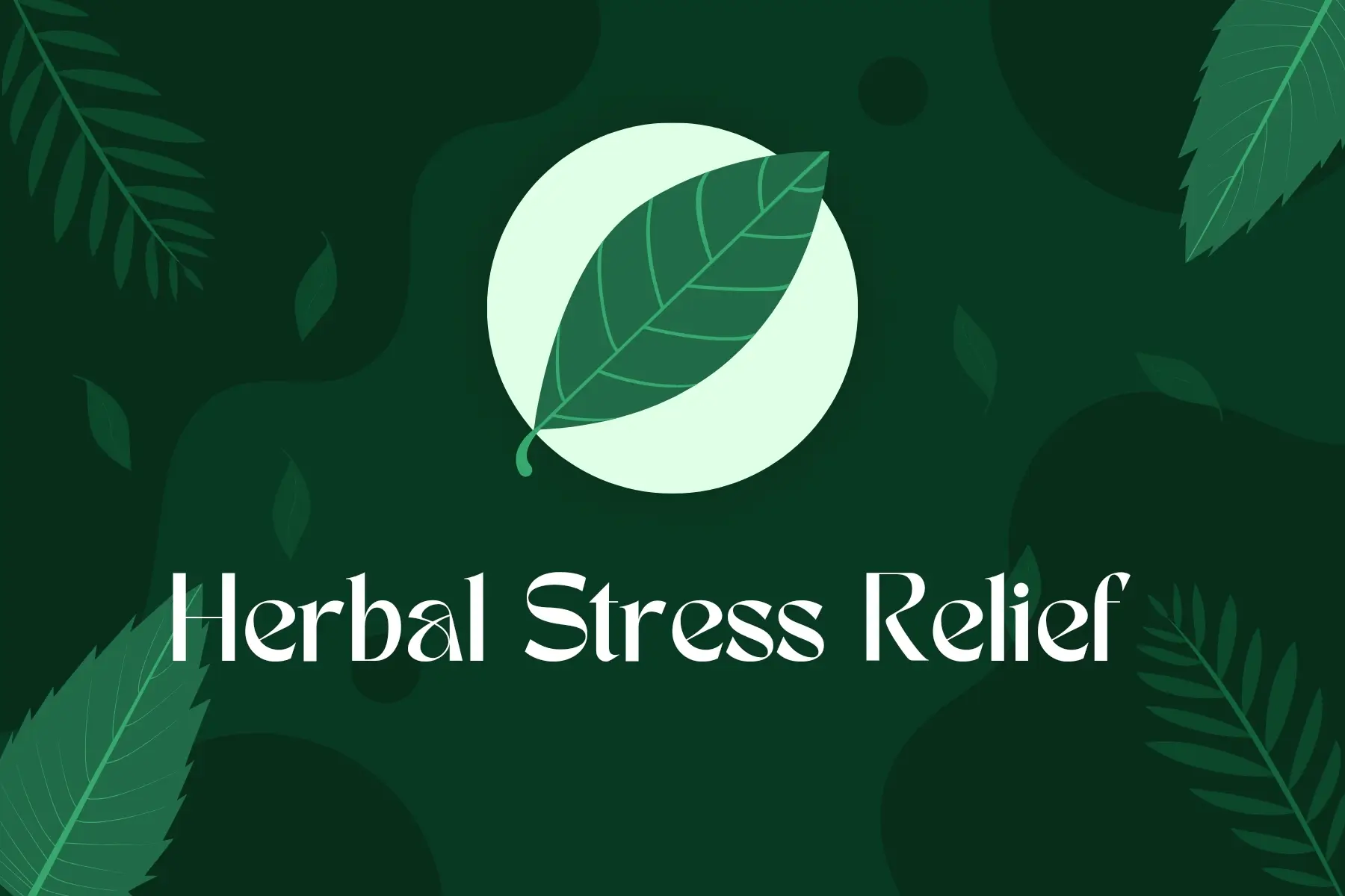 Herbal Stress Relief